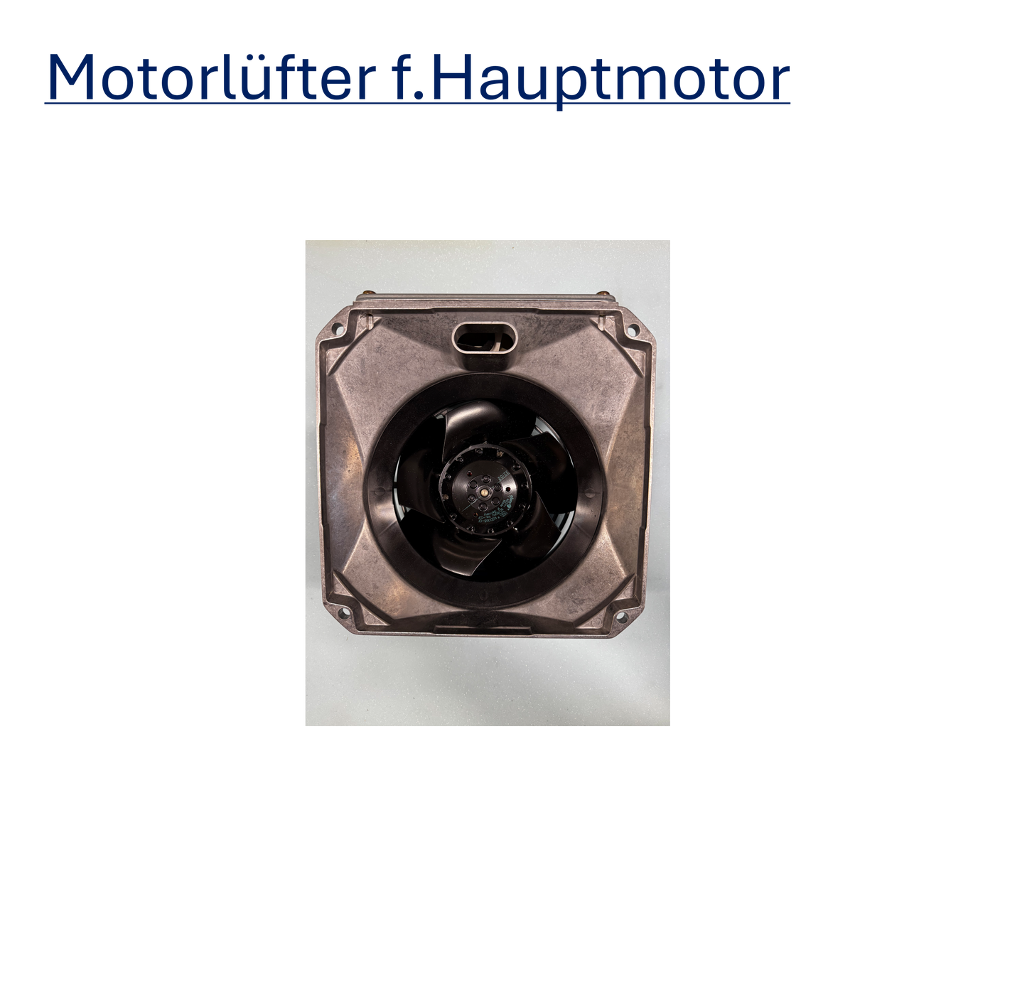 Motorlüfter f.Hauptmotor Emco 500 (1PH713….)